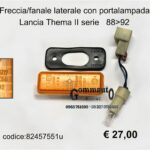 Freccia/fanale laterale arancio con portalampada Lancia Thema II serie 88>92  82457551