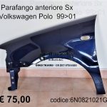 Parafango anteriore Sx Volkswagen Polo 6N2 99>01  6N0821021G-6N0864237B-6N0821105A