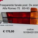 Trasparente fanale posteriore Dx arancio Alfa Romeo 75 85>93  161684201200-297302