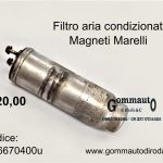 Filtro aria condizionata Gas R1334a  Magneti Marelli  576670400