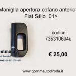 Maniglia apertura cofano anteriore Fiat Stilo 01>  735310694