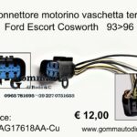Connettore/spinotto motorino/pompa vaschetta tergi Ford Escort Cosworth 93>96  941AG17618AA