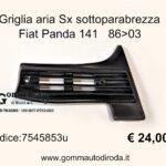 Griglia/presa aria esterna Sx sottoparabrezza Fiat Panda 141 86>03  7545853