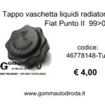 Tappo vaschetta liquido radiatore Fiat Punto II° 99>03 46778148