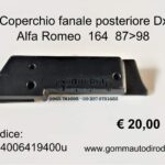 Coperchio fanale posteriore Dx Alfa Romeo 164 87>98  164006419400