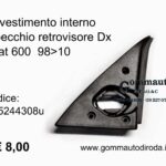Rivestimento interno specchio retrovisore Dx Fiat 600 98>10 735244308-C390