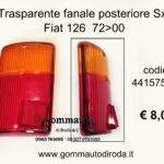 Trasparente fanale posteriore Sx Fiat 126 72>00  44157535