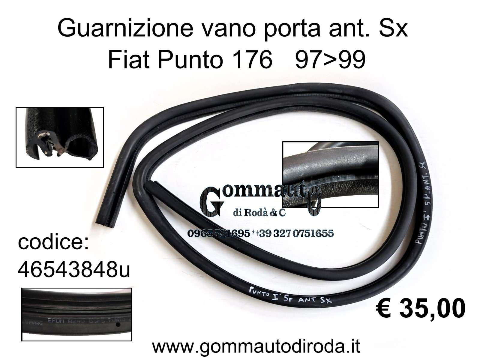 7798513 7766645, Fiat Punto 176 3 Porte Gt Guarnizione Portiera Destra  Nuovo Originale 7798513 7766645