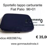Sportello tappo carburante Fiat Palio 96>01 46839674-46454191