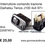 Interruttore comando trazione 2 pin Daihatsu Terios J100 4×4 97> 8422087401