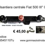 Pulsantiera/mostrina centrale Fiat 500 312 III° 07> 735451107