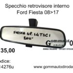 Specchio retrovisore interno Ford Fiesta VI 08>17 014276-E0014276-1765145