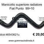 Manicotto superiore radiatore Fiat Punto 3p. 99>10 46543621